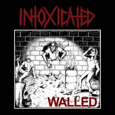 INTOXICATED - Walled CD